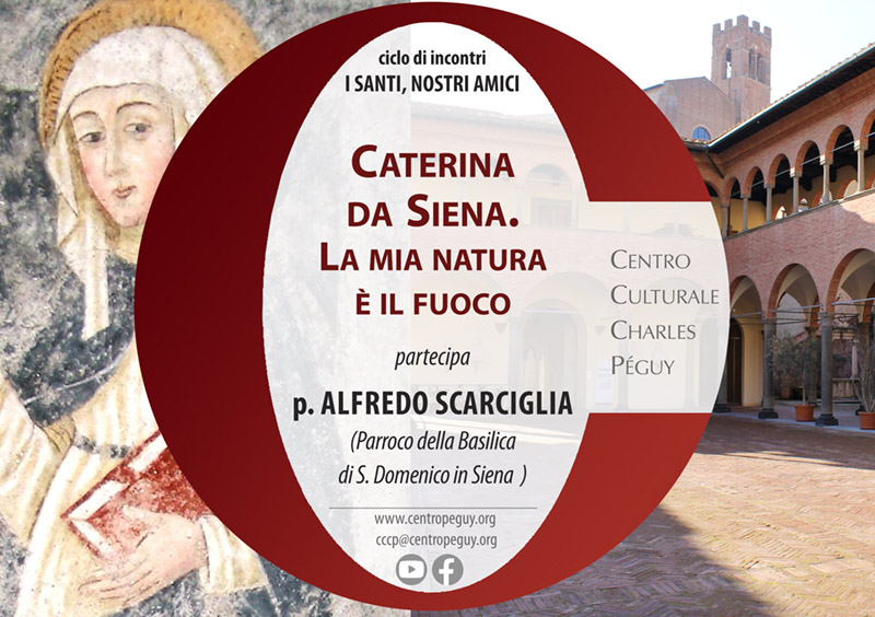 Caterina da Siena. La mia natura è il fuoco